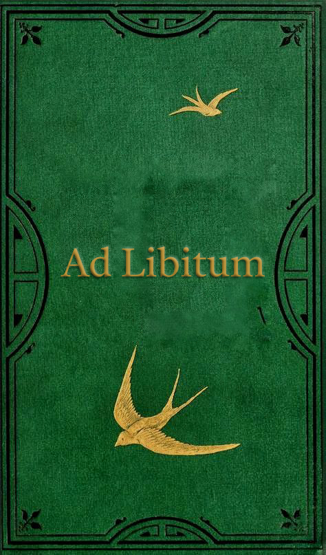 Ad Libitum by phynoma and milkteamoon